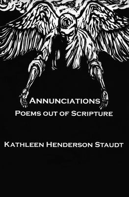 Annunciations by Staudt, Kathleen