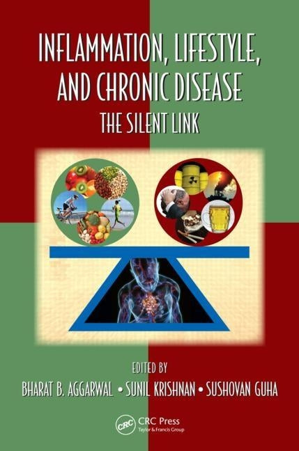 Inflammation, Lifestyle and Chronic Diseases: The Silent Link by Aggarwal, Bharat B.