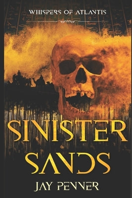 Sinister Sands by Penner, Jay