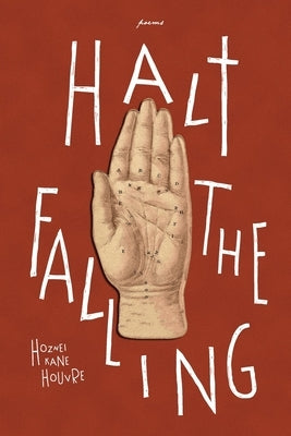 Halt the Falling by Houvre, Hoznei Kane