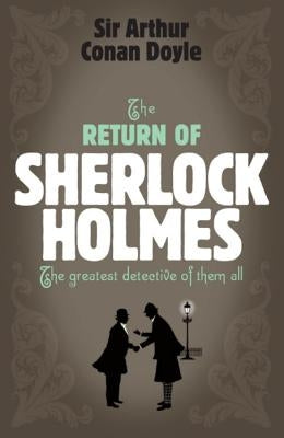 The Return of Sherlock Holmes by Doyle, Arthur Conan