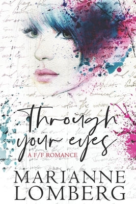 Through Your Eyes by Lomberg, Marianne