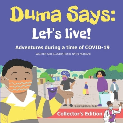 Duma says: Let's Live! by Ngubane, Nathi