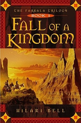 Fall of a Kingdom by Bell, Hilari