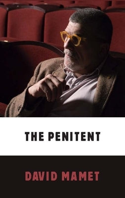 The Penitent (Tcg Edition) by Mamet, David