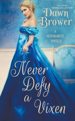 Never Defy a Vixen by Brower, Dawn