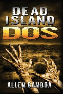 Dead Island: Dos by Vazquez, Andre