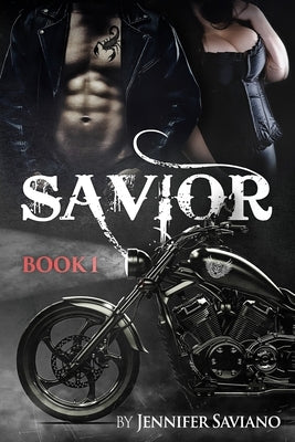 Savior: Book One by Saviano, Jennifer I.