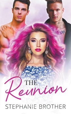 The Reunion by Brother, Stephanie