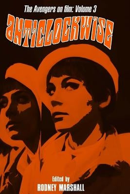 Anticlockwise: The Psychedelic World of Tara King by O'Shea, Dan