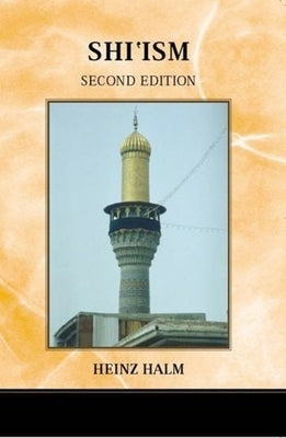 Shi'ism by Halm, Heinz