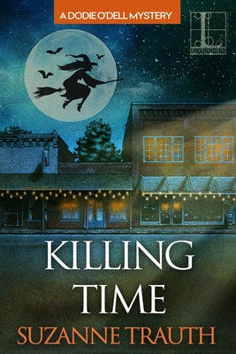 Killing Time by Trauth, Suzanne