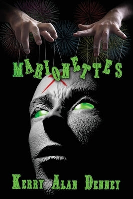 Marionettes by Denney, Kerry Alan