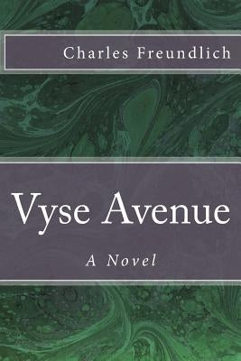 Vyse Avenue by Freundlich, Charles H.
