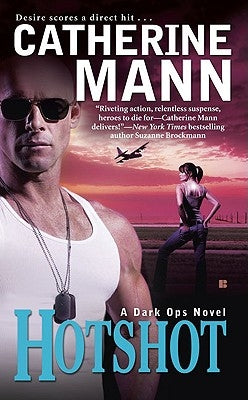 Hotshot by Mann, Catherine