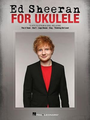 Ed Sheeran for Ukulele by Ed Sheeran
