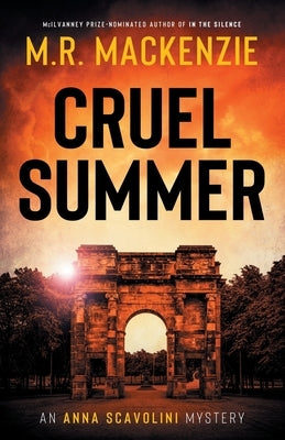 Cruel Summer by MacKenzie, M. R.