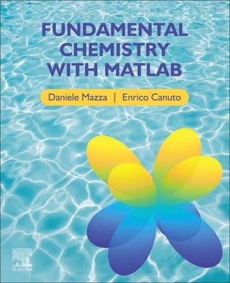 Fundamental Chemistry with MATLAB by Mazza, Daniele