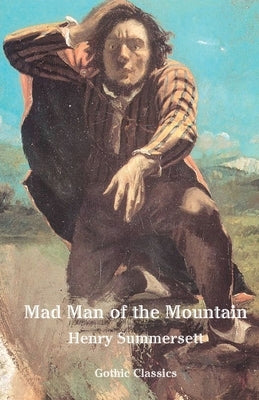 Mad Man of the Mountain by Summersett, Henry