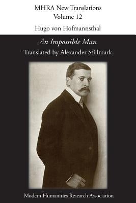 Hugo von Hofmannsthal, 'An Impossible Man' by Stillmark, Alexander