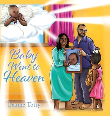 Baby Went to Heaven by Totty, Lianne