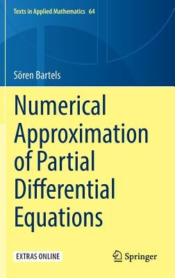 Numerical Approximation of Partial Differential Equations by Bartels, Sören