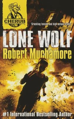 Cherub Vol 2, Book 4: Lone Wolf by Muchamore, Robert