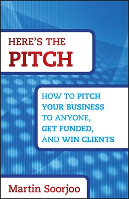 Here's the Pitch by Soorjoo, Martin