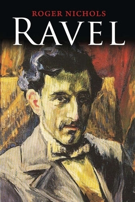 Ravel by Nichols, Roger
