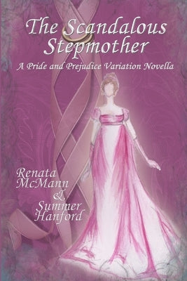 The Scandalous Stepmother by Hanford, Summer