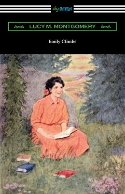 Emily Climbs by Montgomery, Lucy M.