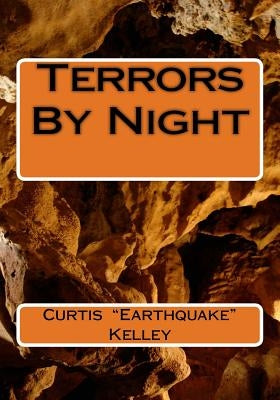 Terrors By Night by Kelley, Curtis