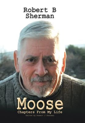 Moose by Sherman, Robert B.