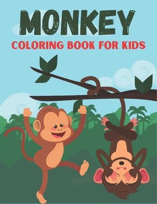 Monkey Coloring Book For Kids: Funny and Monkey Rabit Designs by Publications, Rr