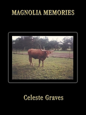 Magnolia Memories by Graves, Celeste