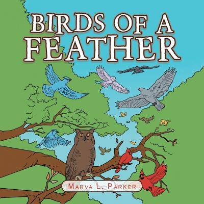 Birds of a Feather by Parker, Marva L.