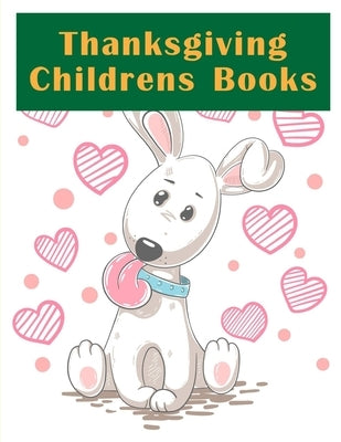 Thanksgiving Childrens Books: Cute pictures with animal touch and feel book for Early Learning by Mimo, J. K.