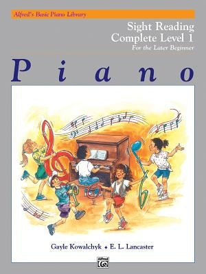 Alfred's Basic Piano Library Sight Reading Book Complete, Bk 1: For the Later Beginner by Kowalchyk, Gayle