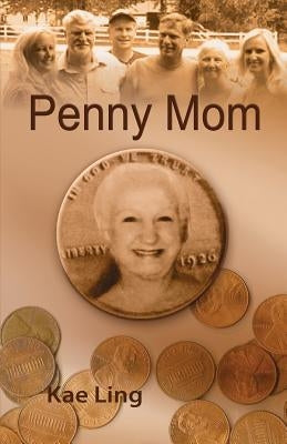 Penny Mom by Ling, Kae