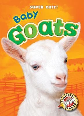 Baby Goats by Schuetz, Kari