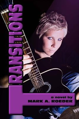 Transitions by Roeder, Mark a.
