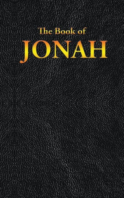 Jonah: The Book of by King James