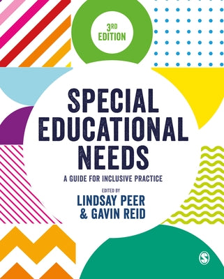 Special Educational Needs: A Guide for Inclusive Practice by Peer, Lindsay