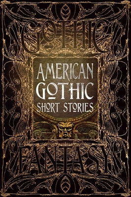 American Gothic Short Stories by Elbert, Monika