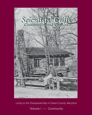 Scientists' Cliffs Volume I - Community by Committee, Cliffs History