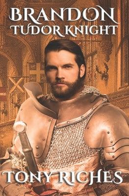 Brandon - Tudor Knight by Riches, Tony