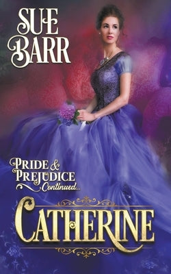 Catherine by Barr, Sue