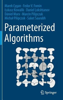 Parameterized Algorithms by Cygan, Marek