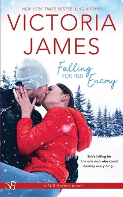 Falling for Her Enemy by James, Victoria