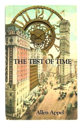 The Test of Time: An Alex Balfour Novel by Appel, Allen
